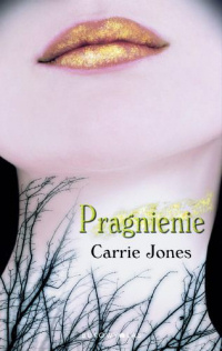 Carrie Jones ‹Pragnienie›