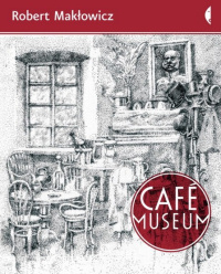 Robert Makłowicz ‹Café Museum›