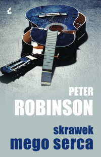 Peter Robinson ‹Skrawek mego serca›