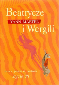 Yann Martel ‹Beatrycze i Wergili›