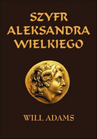 Will Adams ‹Szyfr Aleksandra Wielkiego›