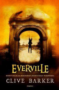 Clive Barker ‹Everville›