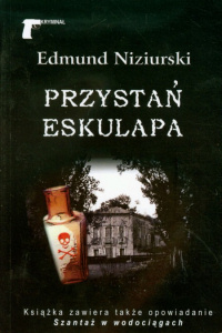 Edmund Niziurski ‹Przystań Eskulapa›