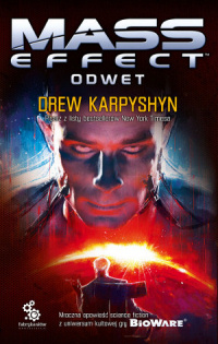 Drew Karpyshyn ‹Mass Effect: Odwet›