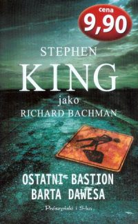 Stephen King ‹Ostatni bastion Barta Dawesa›