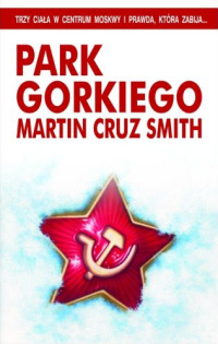 Martin Cruz Smith ‹Park Gorkiego›
