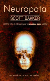 Scott Bakker ‹Neuropata›