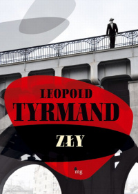 Leopold Tyrmand ‹Zły›