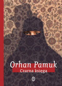 Orhan Pamuk ‹Czarna księga›