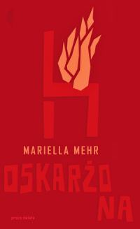 Mariella Mehr ‹Oskarżona›