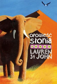 Lauren St John ‹Opowieść słonia›