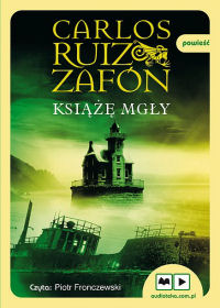 Carlos Ruiz Zafón ‹Książę Mgły›