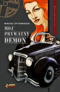 Maciej Żytowiecki ‹Mój prywatny demon›