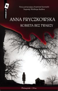 Anna Fryczkowska ‹Kobieta bez twarzy›
