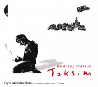 Andrzej Stasiuk ‹Taksim›