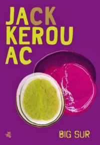Jack Kerouac ‹Big Sur›