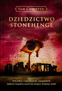 Sam Christer ‹Dziedzictwo Stonehenge›