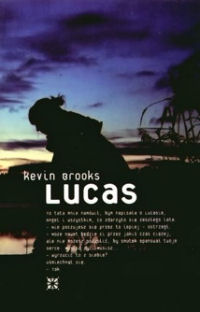 Kevin Brooks ‹Lucas›