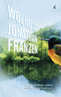 Jonathan Franzen ‹Wolność›