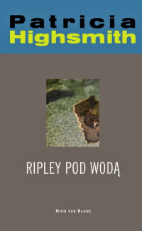 Patricia Highsmith ‹Ripley pod wodą›