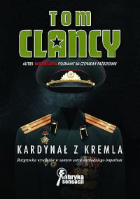 Tom Clancy ‹Kardynał z Kremla›