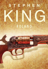 Stephen King ‹Roland›