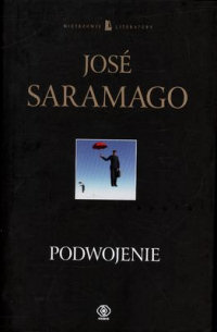 José Saramago ‹Podwojenie›