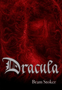 Bram Stoker ‹Dracula›
