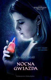 Alyson Nöel ‹Nocna gwiazda›