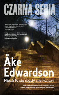 Åke Edwardson ‹Niech to się nigdy nie kończy›