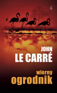 John le Carré ‹Wierny ogrodnik›