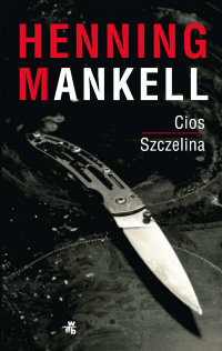 Henning Mankell ‹Cios. Szczelina›