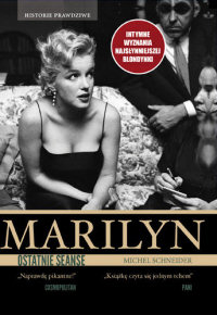Michel Schneider ‹Marilyn, ostatnie seanse›