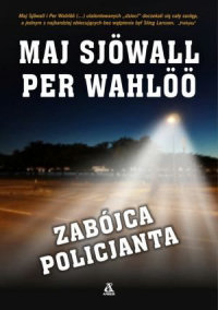 Maj Sjöwall, Per Wahlöö ‹Zabójca policjanta›