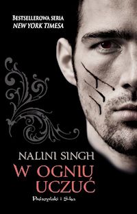 Nalini Singh ‹W ogniu uczuć›
