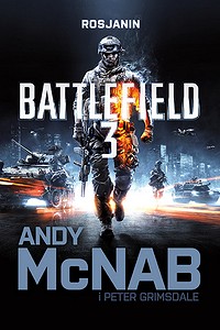Andy McNab, Peter Grimsdale ‹Battlefield 3: Rosjanin›