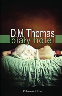 D.M. Thomas ‹Biały hotel›