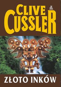 Clive Cussler ‹Złoto Inków›