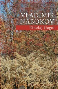 Vladimir Nabokov ‹Nikołaj Gogol›