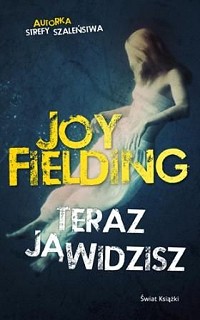 Joy Fielding ‹Teraz ją widzisz›