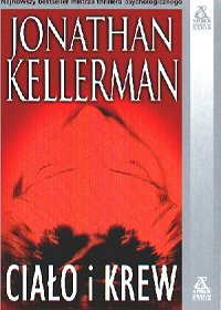 Jonathan Kellerman ‹Ciało i krew›