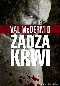 Val McDermid ‹Żądza krwi›