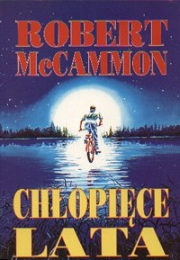 Robert McCammon ‹Chłopięce lata›