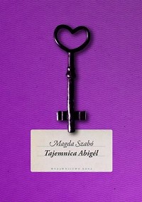 Magda Szabó ‹Tajemnica Abigél›