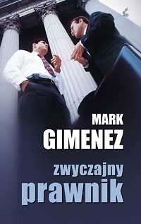 Mark Gimenez ‹Zwyczajny prawnik›