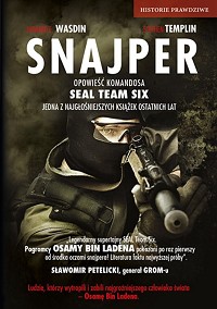 Howard E. Wasdin, Stephen Templin ‹Snajper. Opowieść komandosa Seal Team Six›
