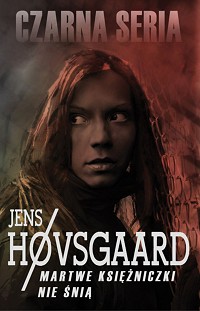 Jens Høvsgaard ‹Martwe księżniczki nie śnią›