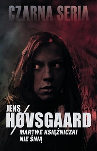 Jens Høvsgaard ‹Martwe księżniczki nie śnią›