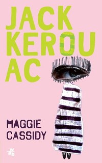 Jack Kerouac ‹Maggie Cassidy›