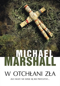 Michael Marshall ‹W otchłani zła›